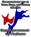 Government-run wars on Terror, Drugs, and Vietnam failed lulz, Support government-run Healthcare