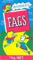 Fags are considered a delicacy among Australian children.