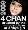 4Chan - Crushed by innocent love. D'aaaaaaaaawww. As long as "innocent love" includes repeated anal rape I think even her detractors would agree.