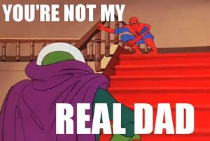 Spiderman not my real dad.jpg
