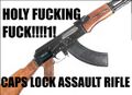 Caps Lock assault rifle