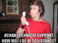 4chan's tech support.