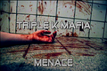 Menace (Feat. Triple K Mafia)