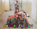 FUCK YEAH! IT'S CASUAL FRIDAY!