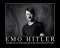Hitler was emo too.