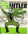 "Finally we can say it: Hitler is super cool"